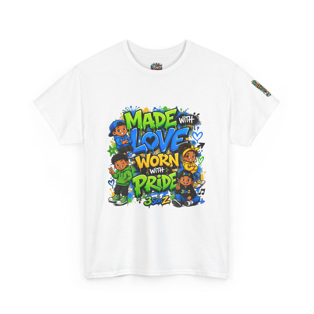 Made With Love Worn With Pride T-Shirt