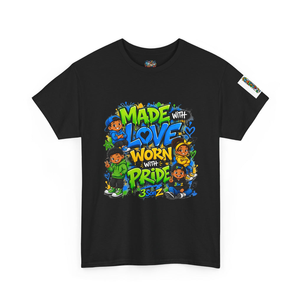 Made With Love Worn With Pride T-Shirt