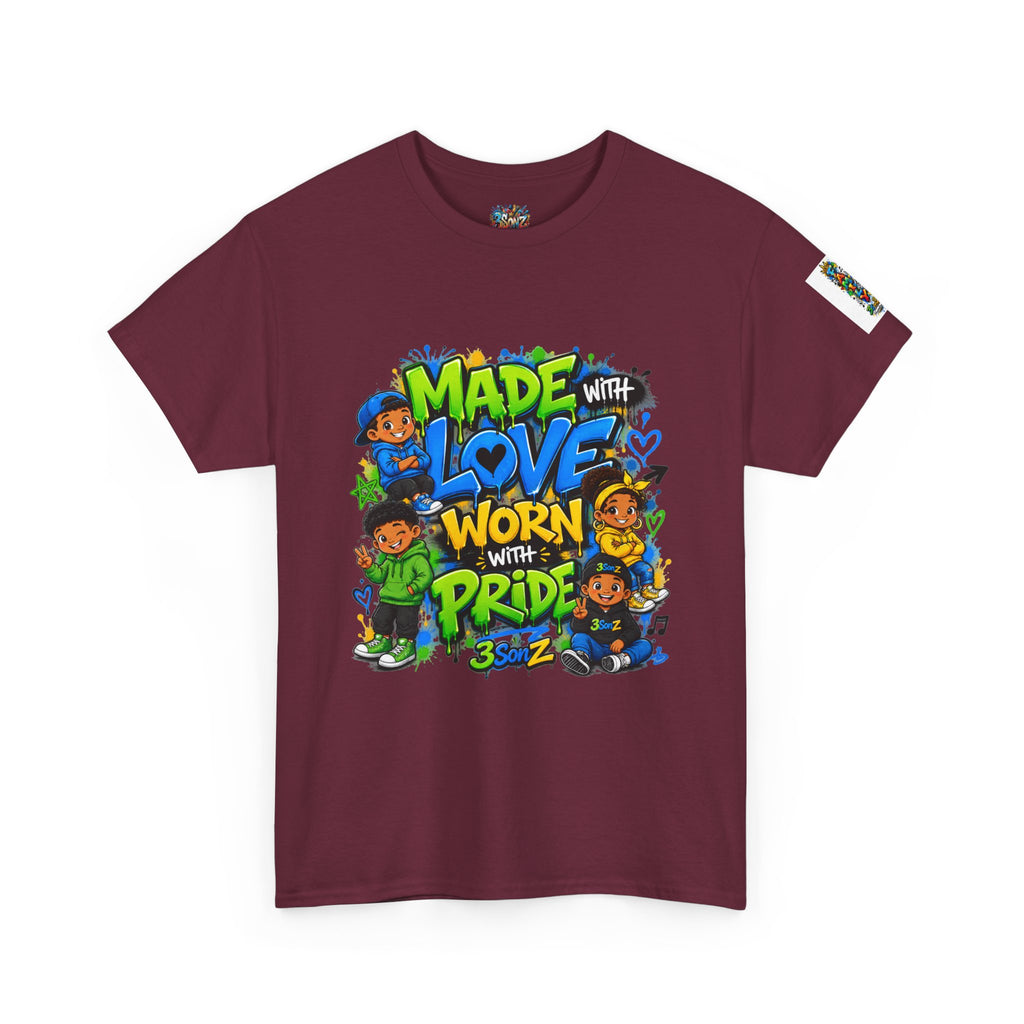 Made With Love Worn With Pride T-Shirt