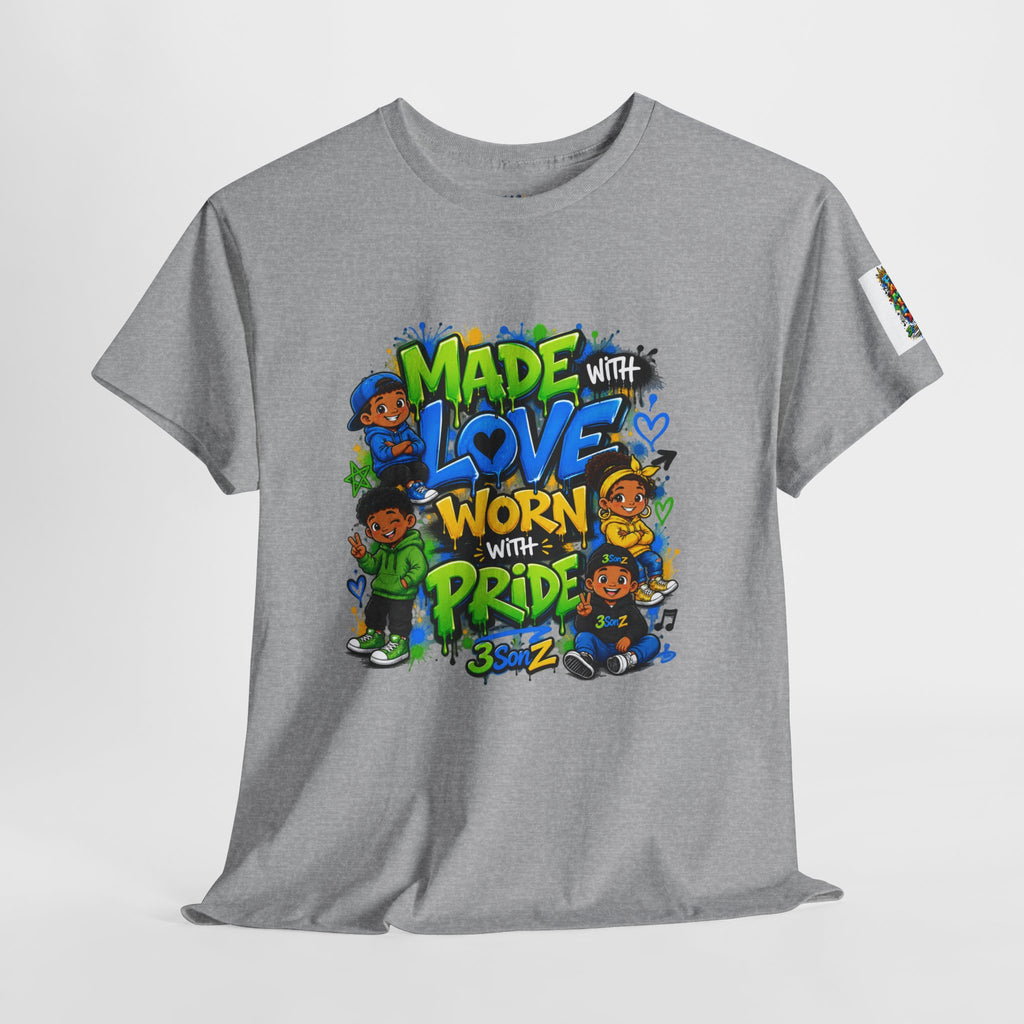 Made With Love Worn With Pride T-Shirt