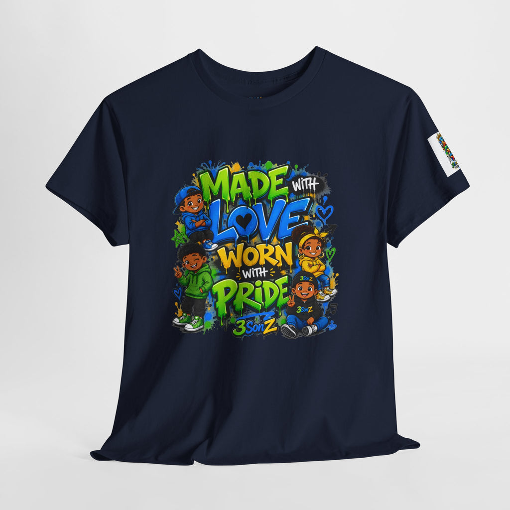 Made With Love Worn With Pride T-Shirt