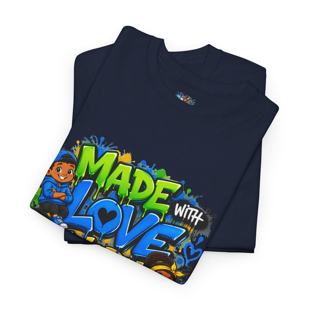 Made With Love Worn With Pride T-Shirt