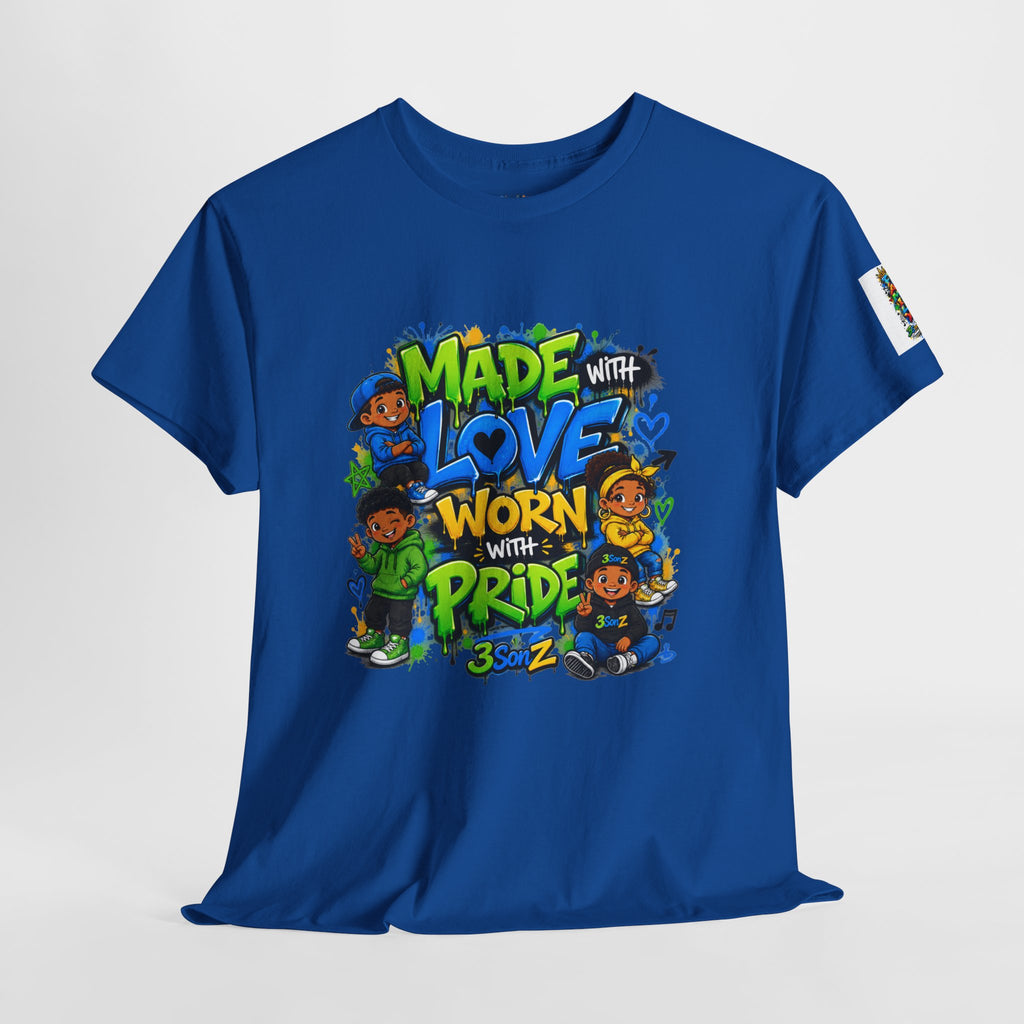 Made With Love Worn With Pride T-Shirt