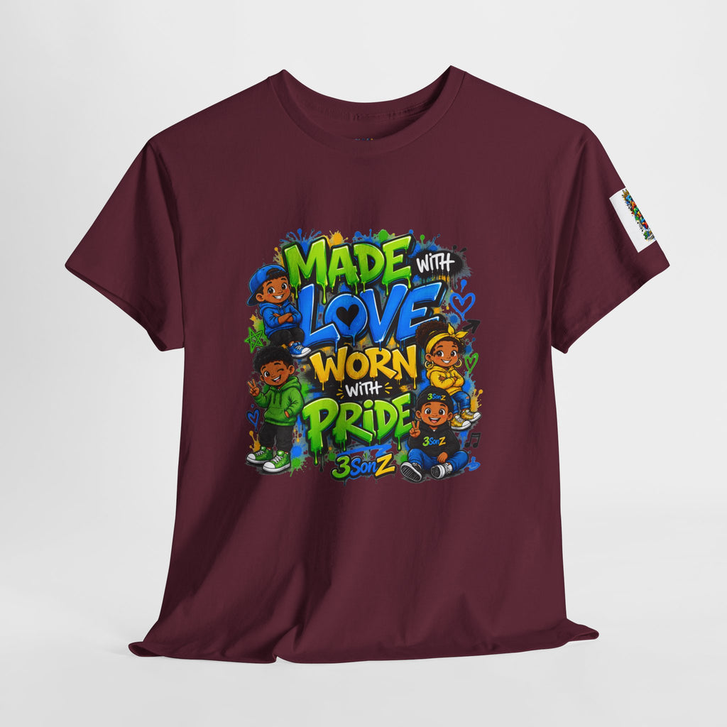 Made With Love Worn With Pride T-Shirt