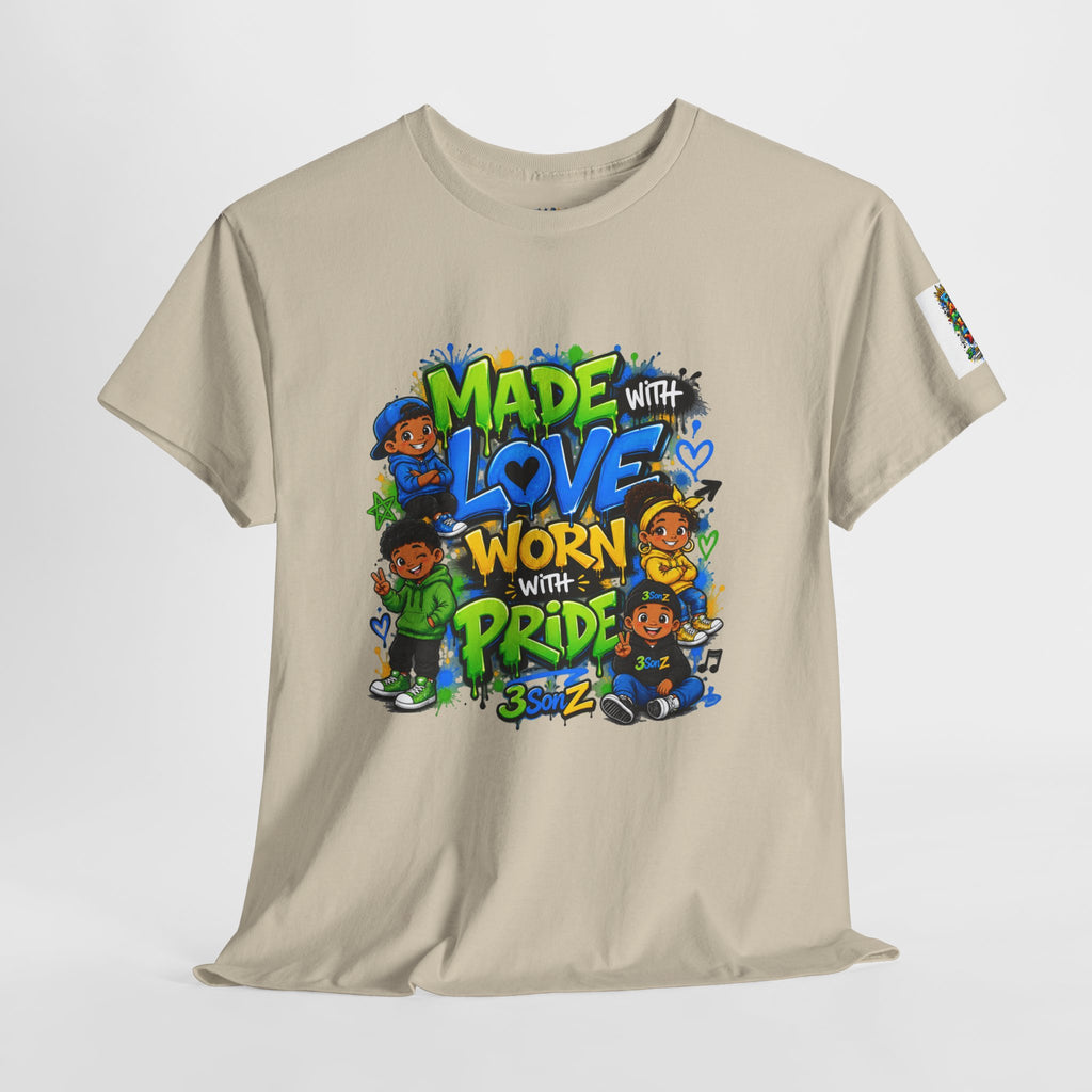 Made With Love Worn With Pride T-Shirt