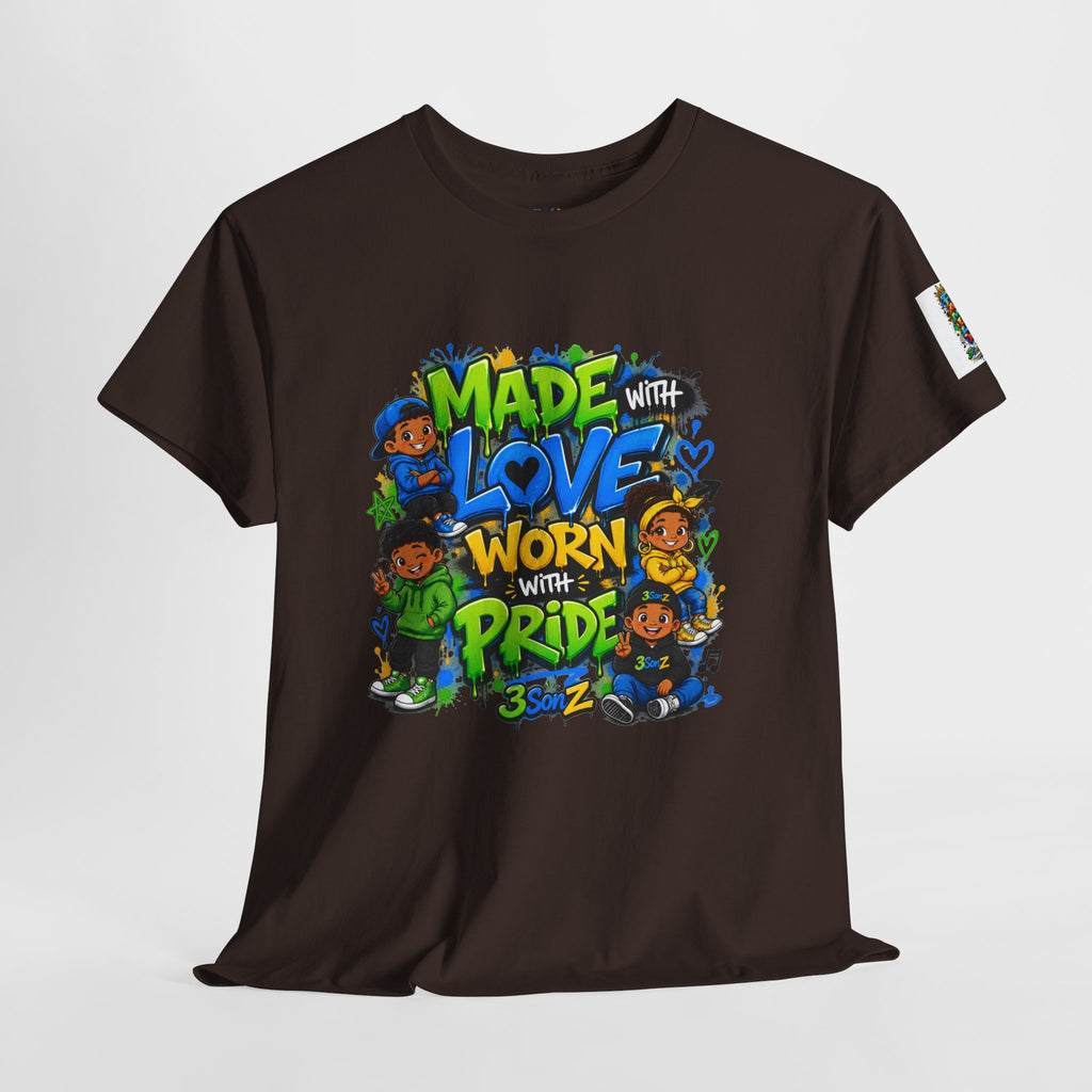 Made With Love Worn With Pride T-Shirt