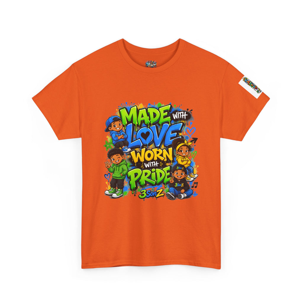 Made With Love Worn With Pride T-Shirt