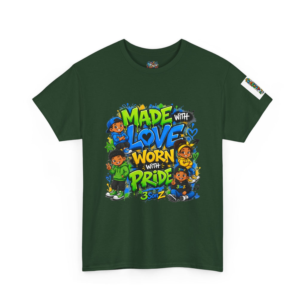 Made With Love Worn With Pride T-Shirt